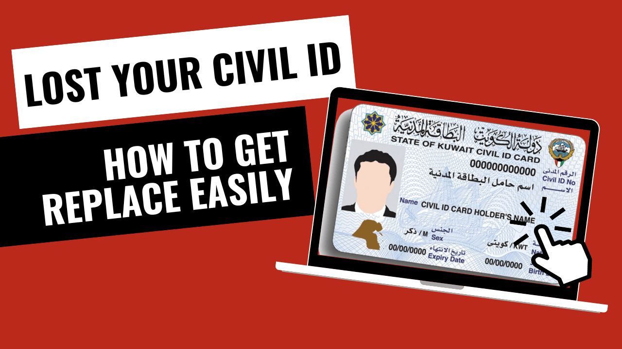 Lost Your Civil ID How to Get Replace Easily