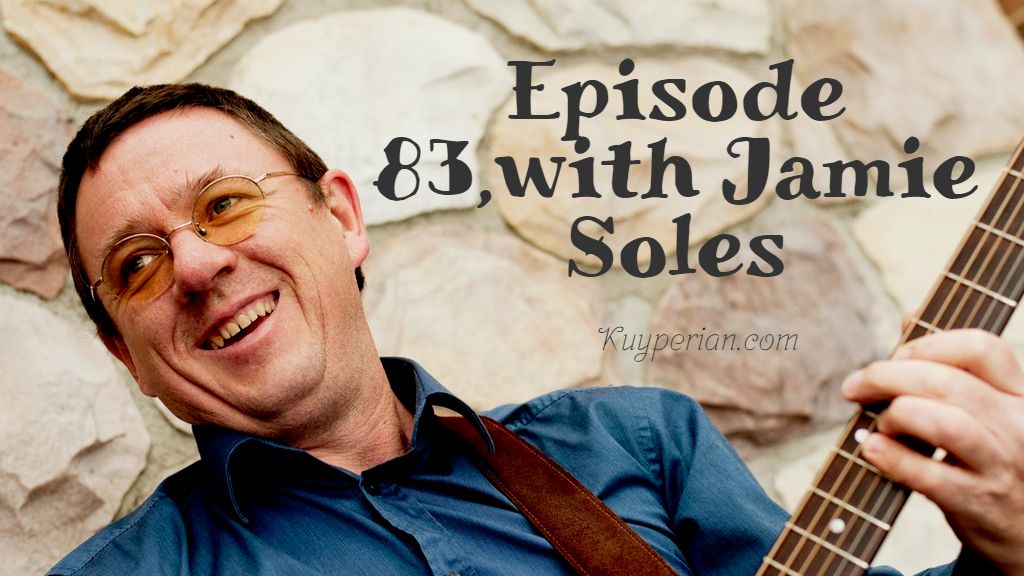 Episode 83, Interview with Musician Jamie Soles Kuyperian Commentary