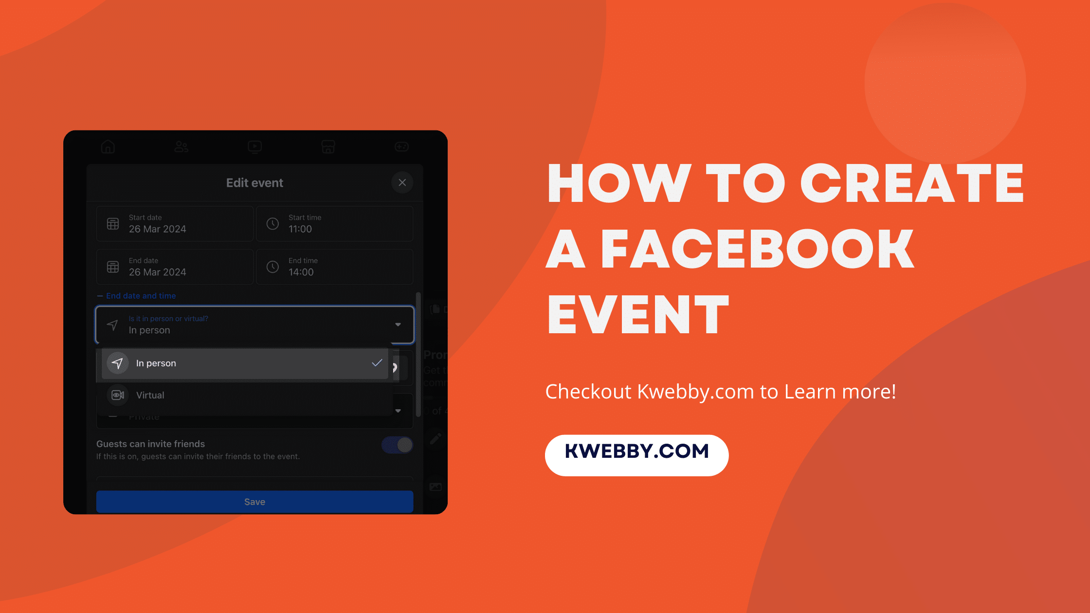 How To Create A Facebook Event? (3 Easy Methods) Kwebby