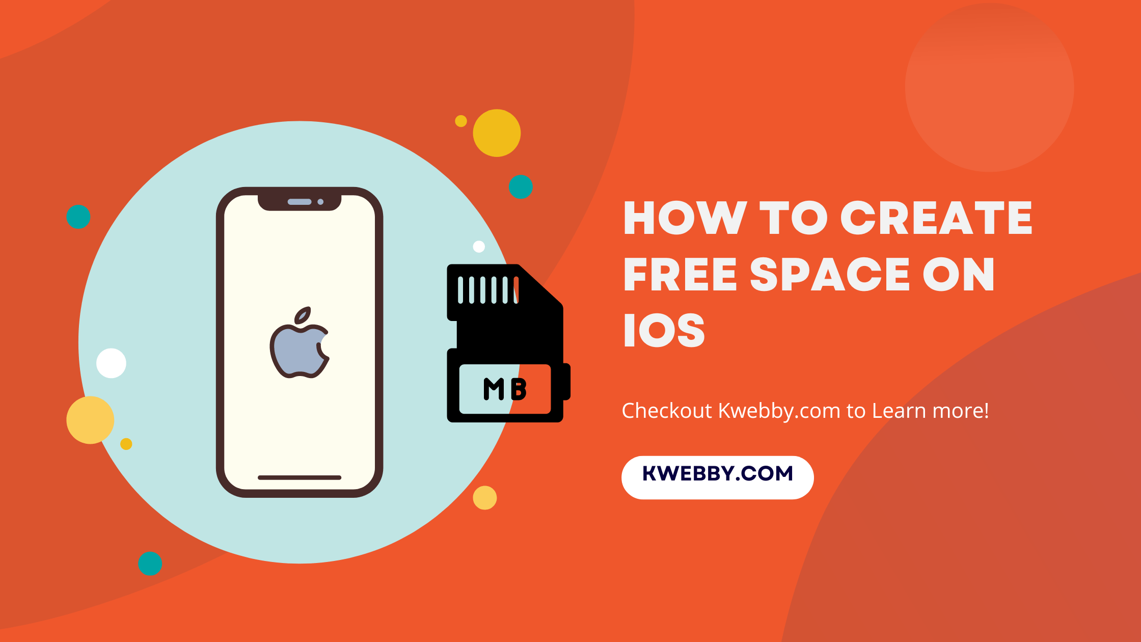 How To Create Free Space On IOS (6 Easy Methods) Kwebby