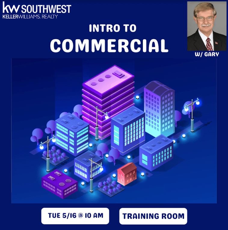 Intro to Commercial Real Estate KW Southwest