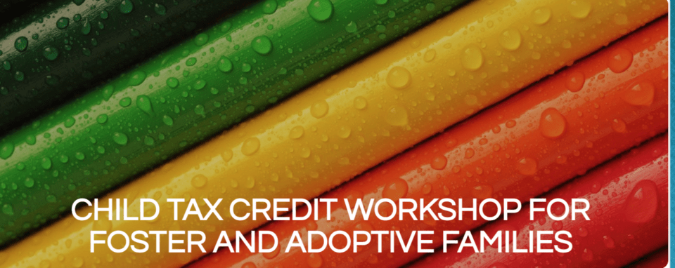 AFFCF Announces Three 2021 Child Tax Credit Presentations June 2830 / KXCI