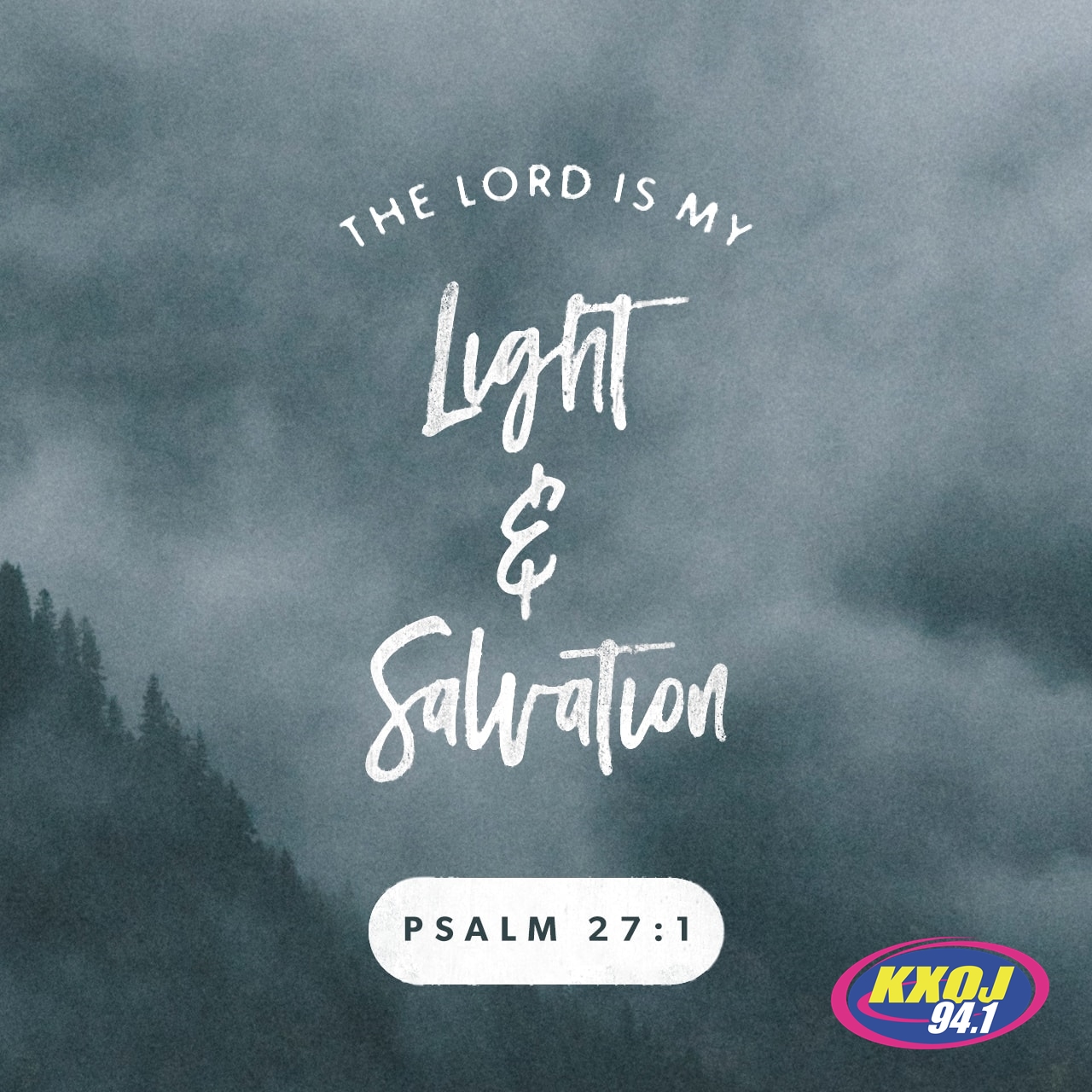 September 9th Psalm 271 94.1 KXOJ