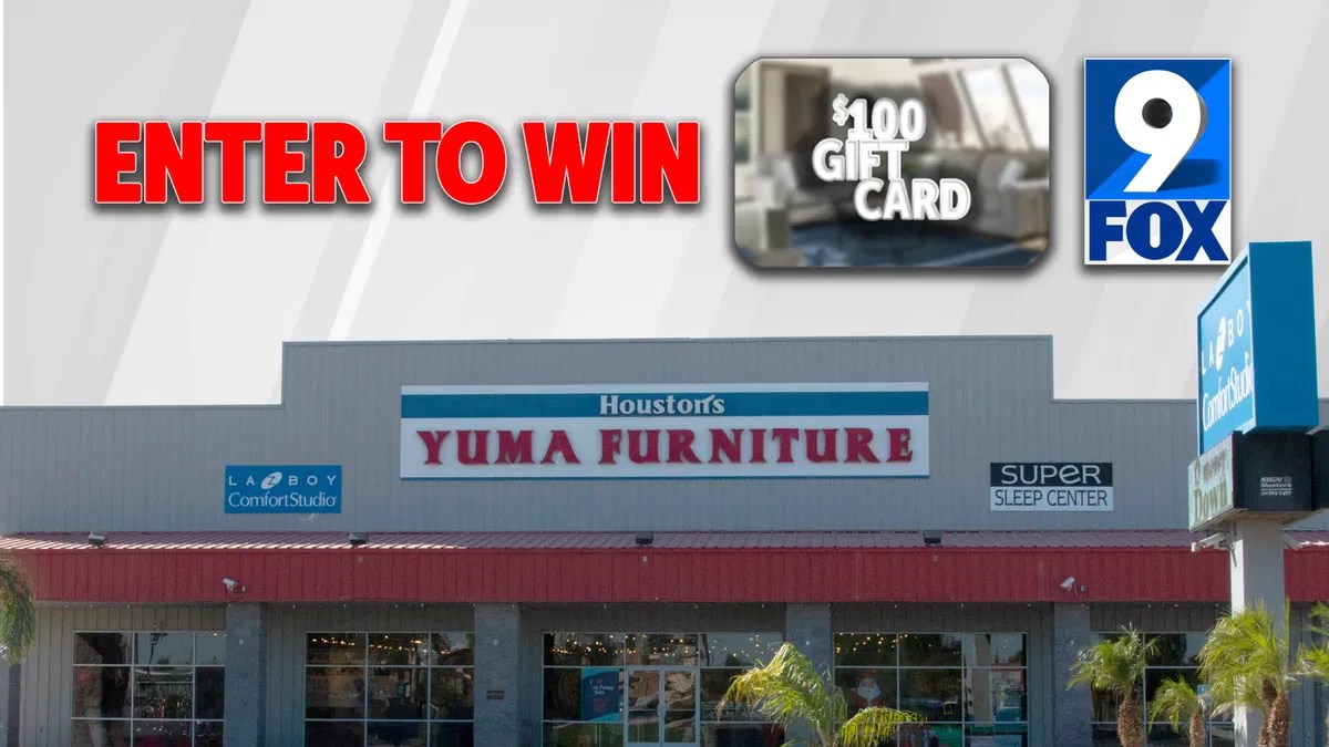100 Gift Card sponsored by Houston's Yuma Furniture KYMA