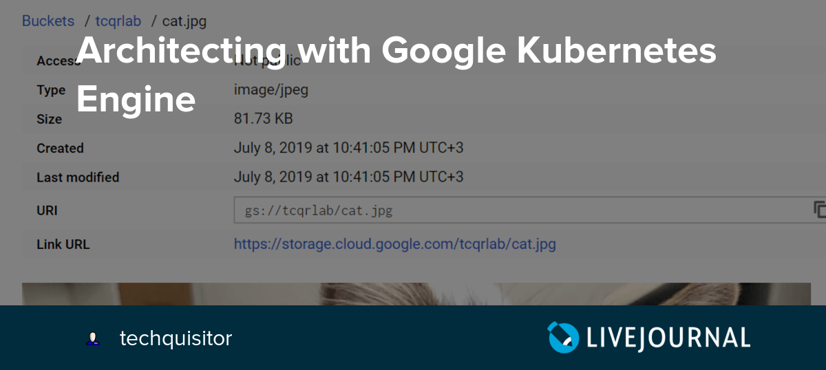 Architecting with Google Kubernetes Engine: techquisitor — LiveJournal