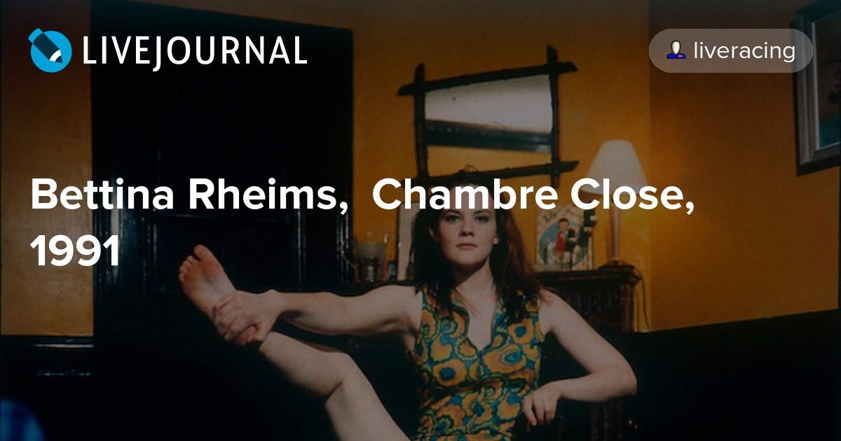 Bettina Rheims, Chambre Close, 1991 liveracing — LiveJournal