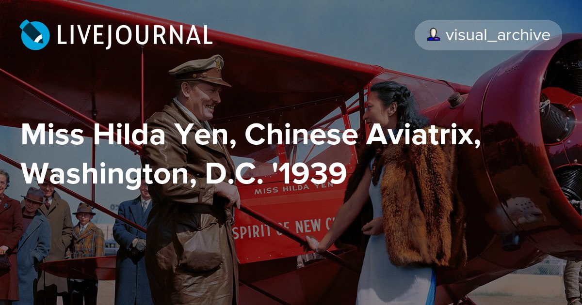 Miss Hilda Yen, Chinese Aviatrix, Washington, D.C. '1939 foto_history