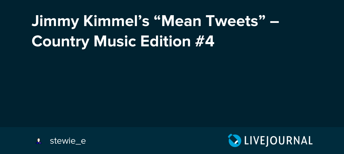 Jimmy Kimmel’s “Mean Tweets” Country Music Edition 4 ohnotheydidnt