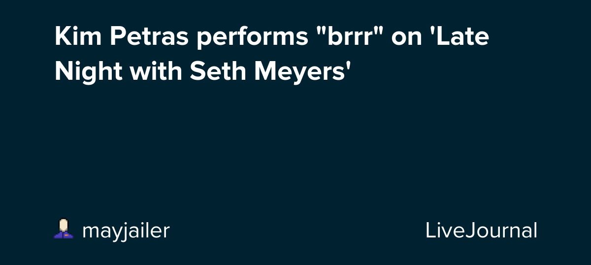 Kim Petras performs "brrr" on 'Late Night with Seth Meyers' Oh No