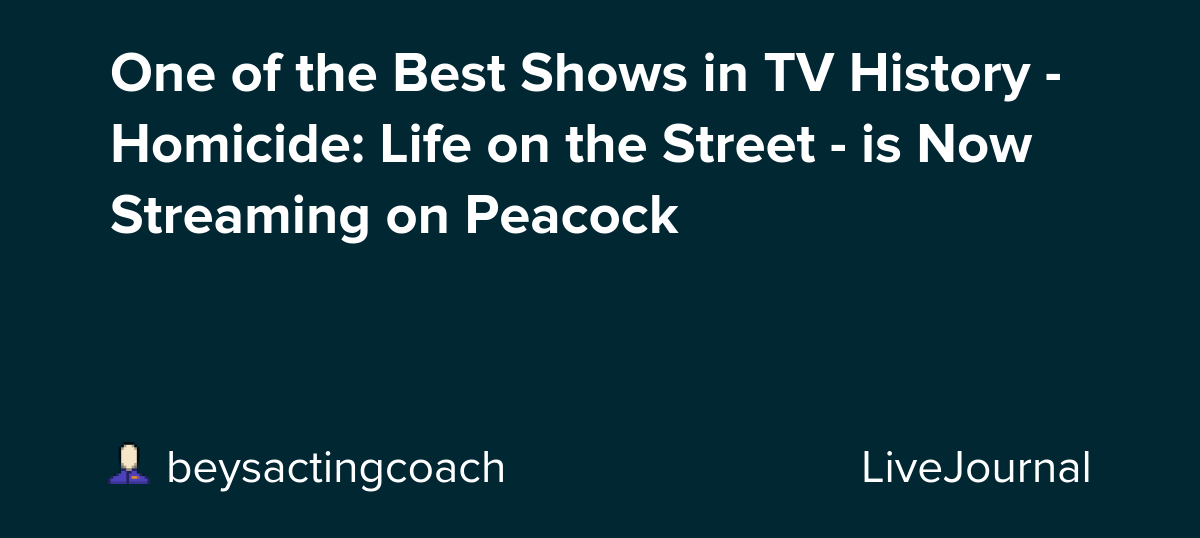 One of the Best Shows in TV History Homicide Life on the Street is