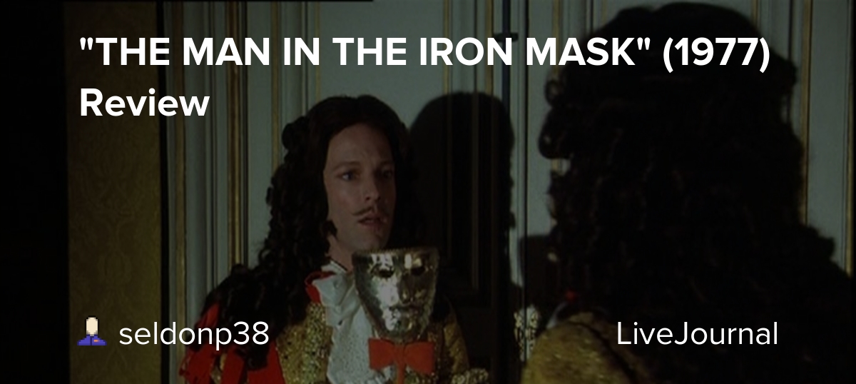 "THE MAN IN THE IRON MASK" (1977) Review seldonp38 — LiveJournal