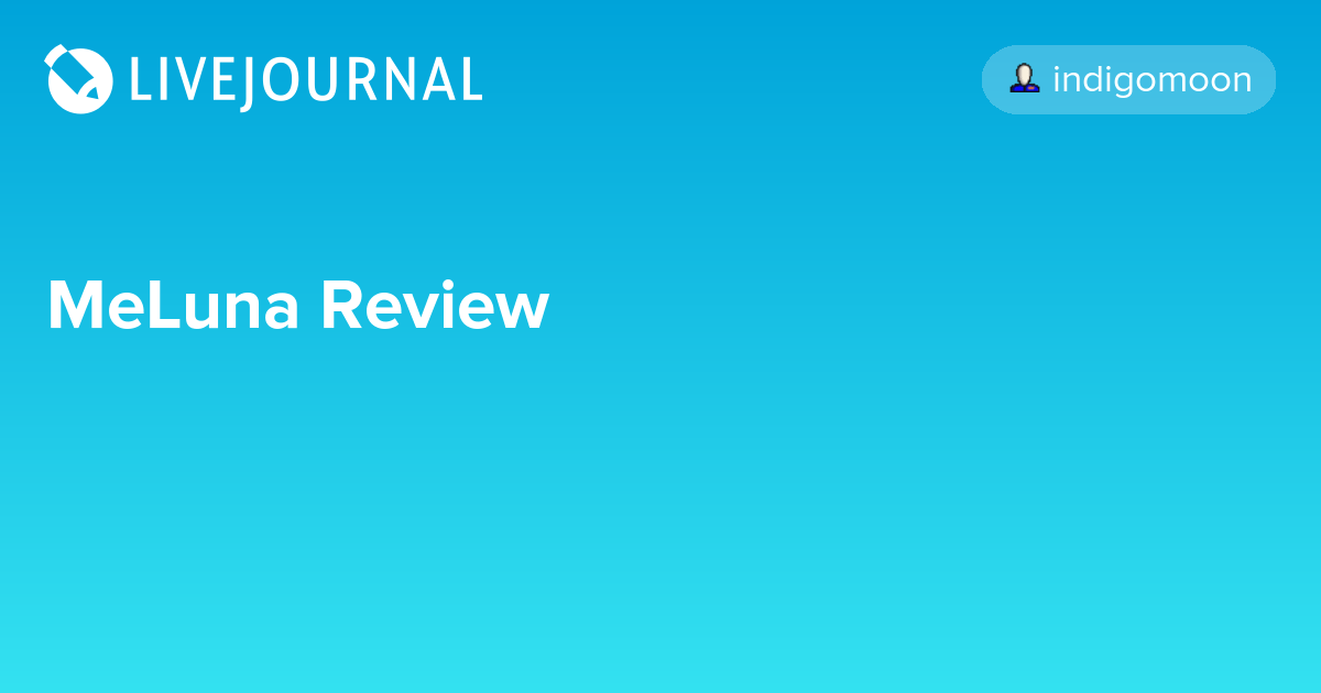 MeLuna Review menstrual_cups — LiveJournal