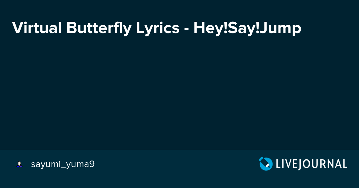 luthfiannisahay Lirik Lagu Butterfly Beserta Artinya