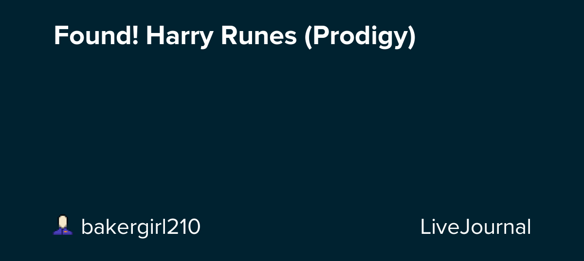Found! Harry Runes (Prodigy) hp_ficsearch — LiveJournal