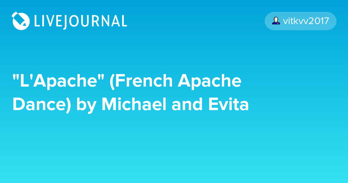 "L'Apache" (French Apache Dance) by Michael and Evita vitkvv2017