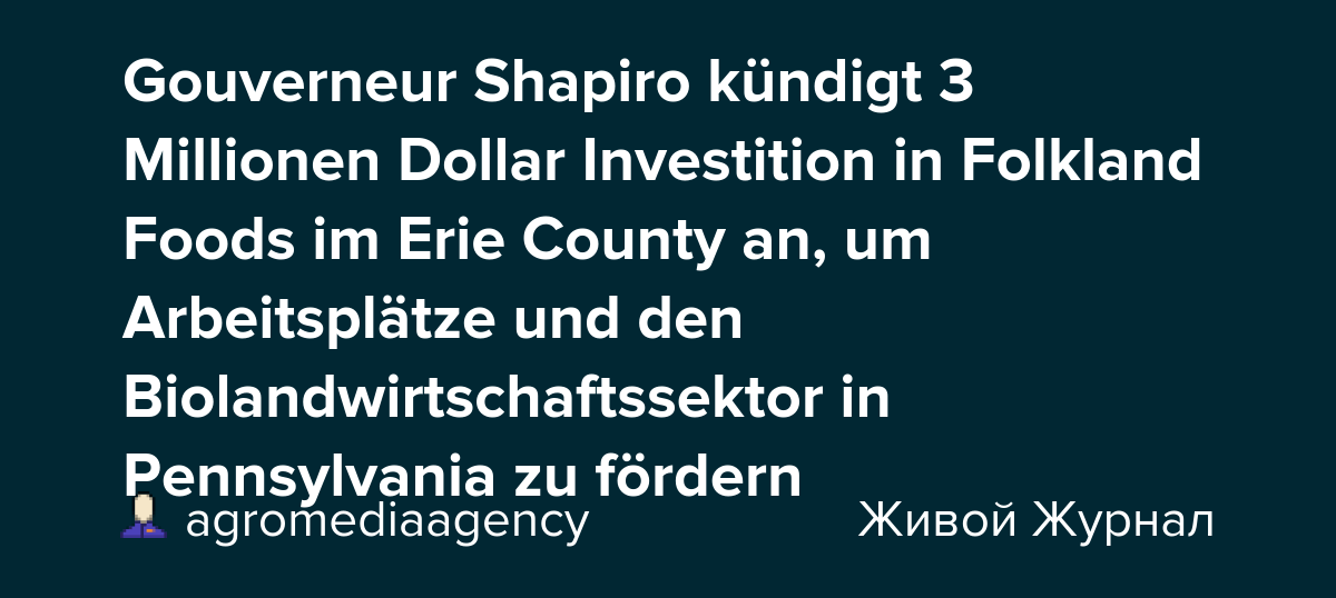 Gouverneur Shapiro kündigt 3 Millionen Dollar Investition in Folkland