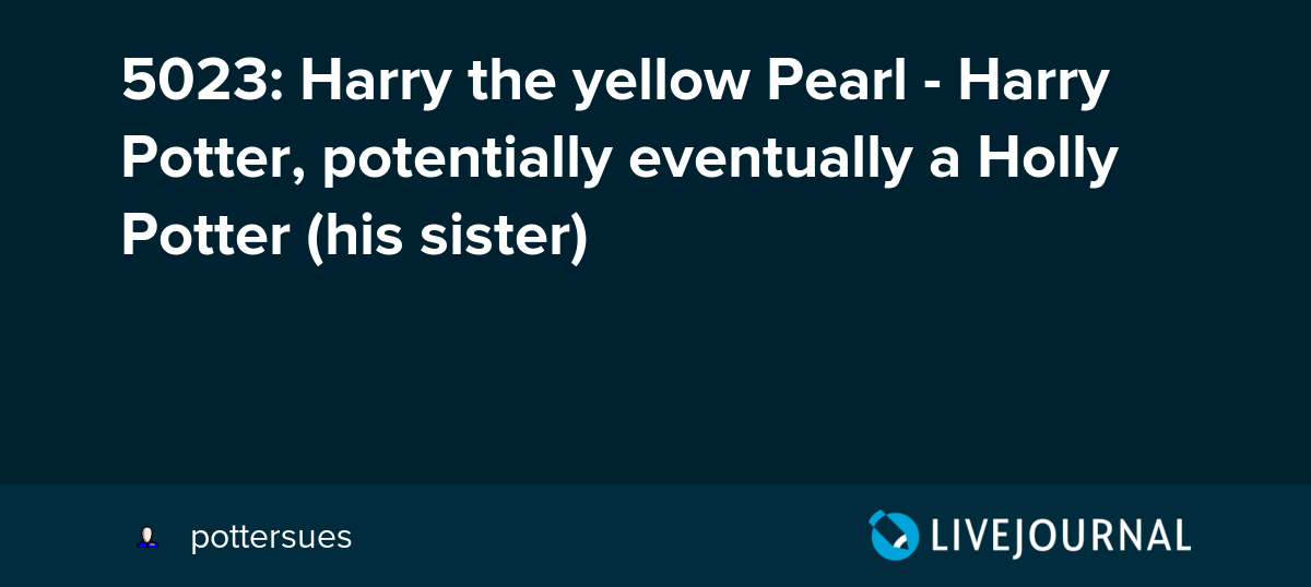 5023 Harry the yellow Pearl Harry Potter, potentially eventually a