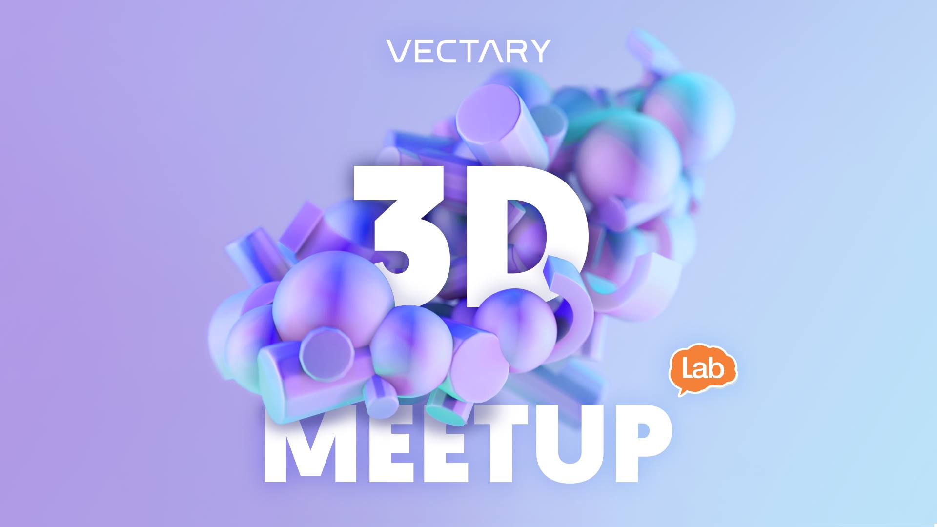 Pravidelné 3D meetupy s VECTARY Lab.cafe, Bratislava