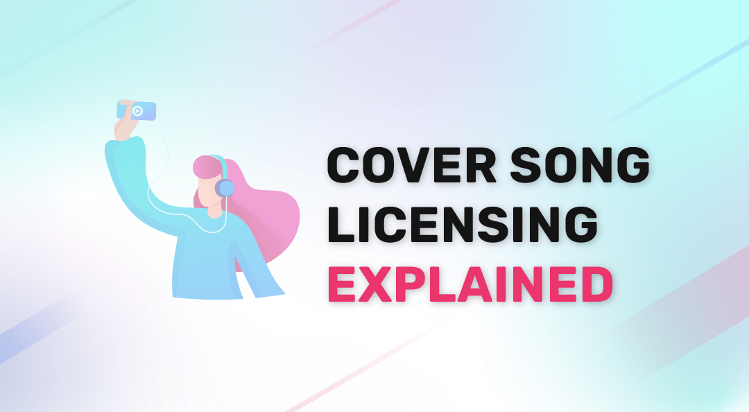 Cover Song Licensing Explained