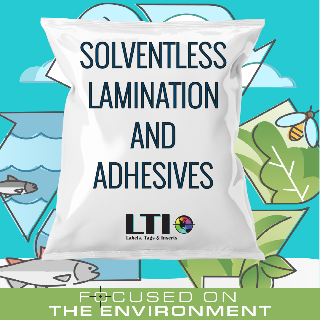 Solventless Lamination Benefits LTI Customers Labels Tags and Inserts