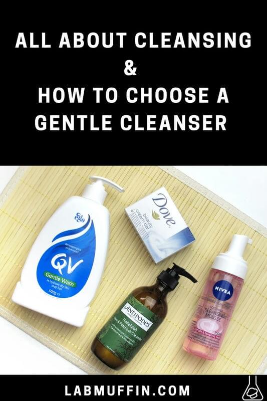 All About Cleansing & How to Choose a Gentle Cleanser Lab Muffin