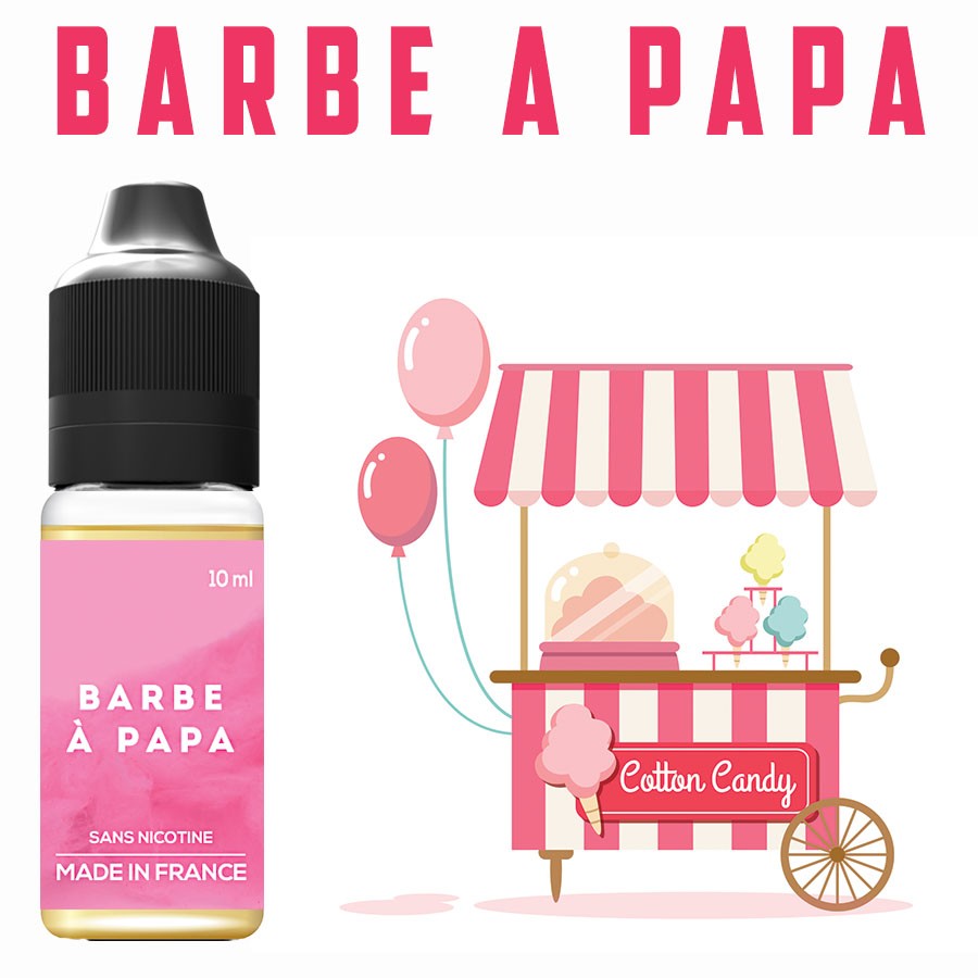 Eliquide BARBE A PAPA le petit délice des fêtes foraines à vapoter