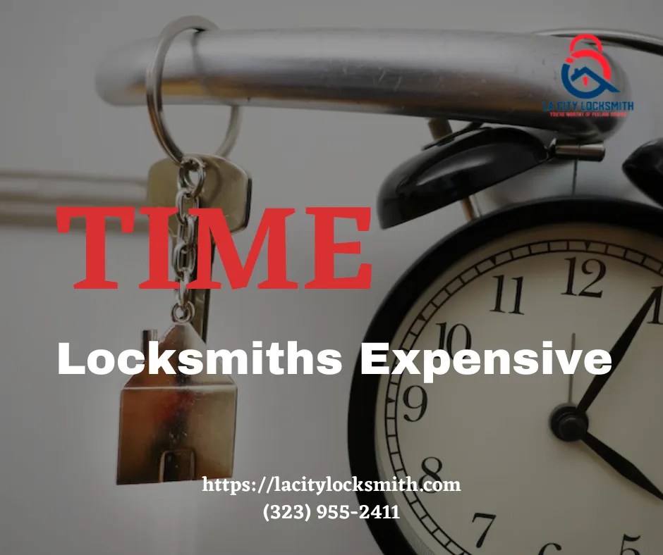 Why Are Locksmiths Expensive Top Reasons 2023 LA City Locksmith