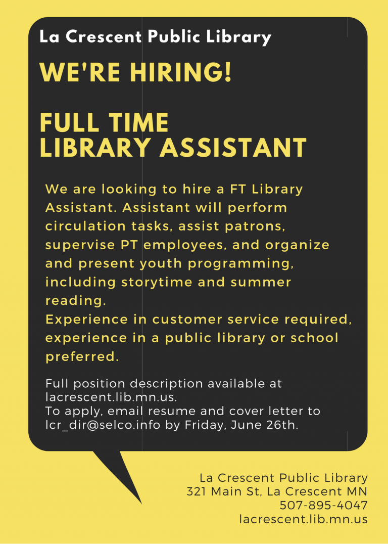Now accepting applications for a Library Assistant (FT) La Crescent