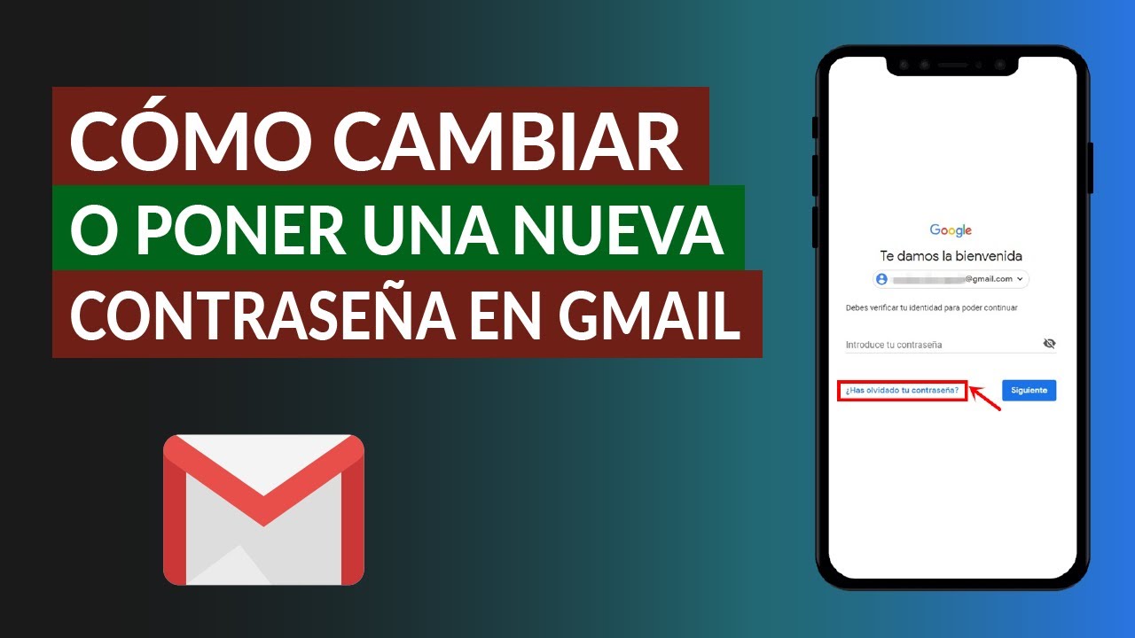 CAMBIAR O RECUPERAR LA CONTRASEÑA DE GMAIL