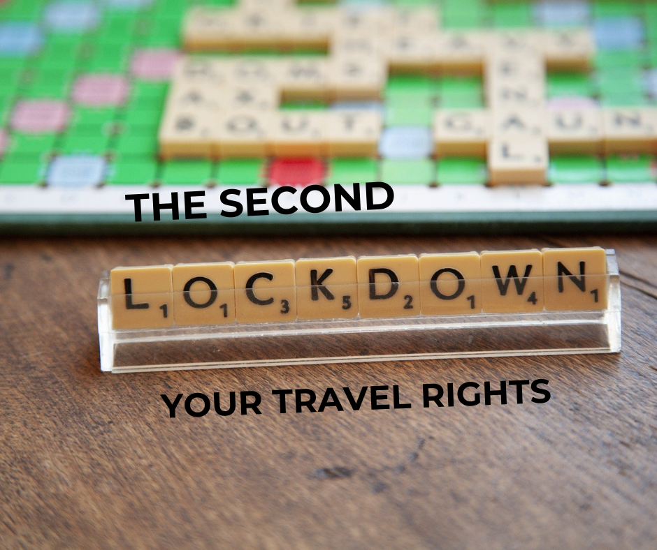 The Second Lockdown Your Consumer Travel Rights
