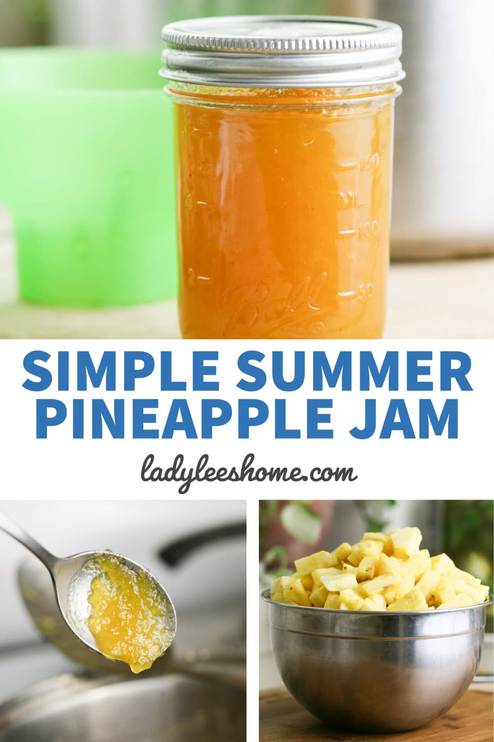 Easy Pineapple Jam Recipe For Canning Lady Lee's Home