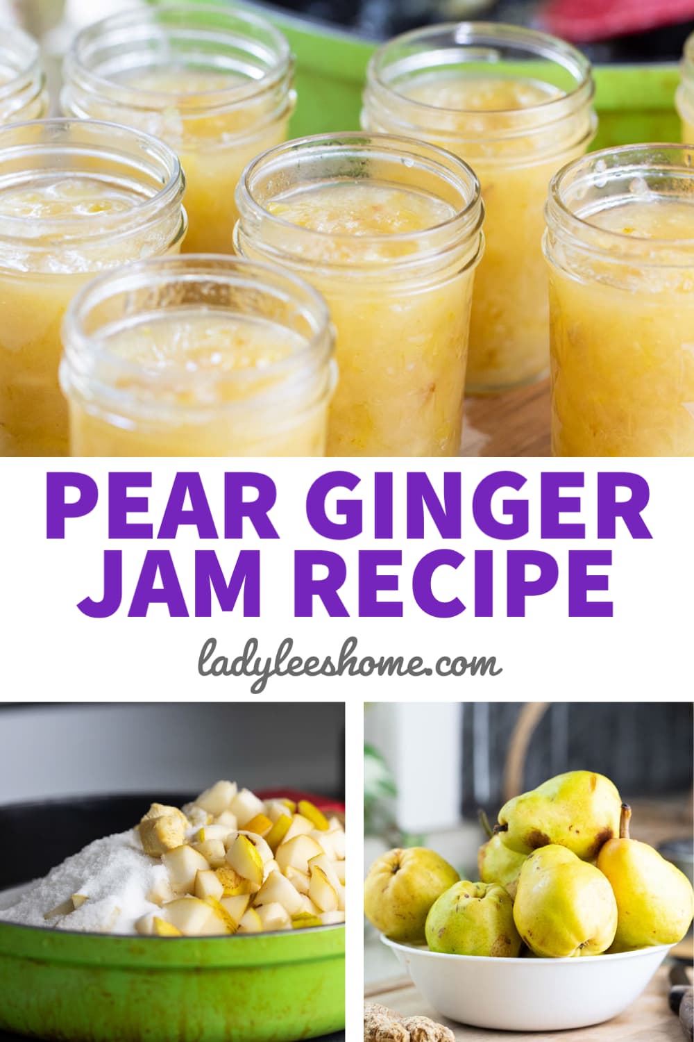 Pear Ginger Jam Recipe Lady Lee's Home