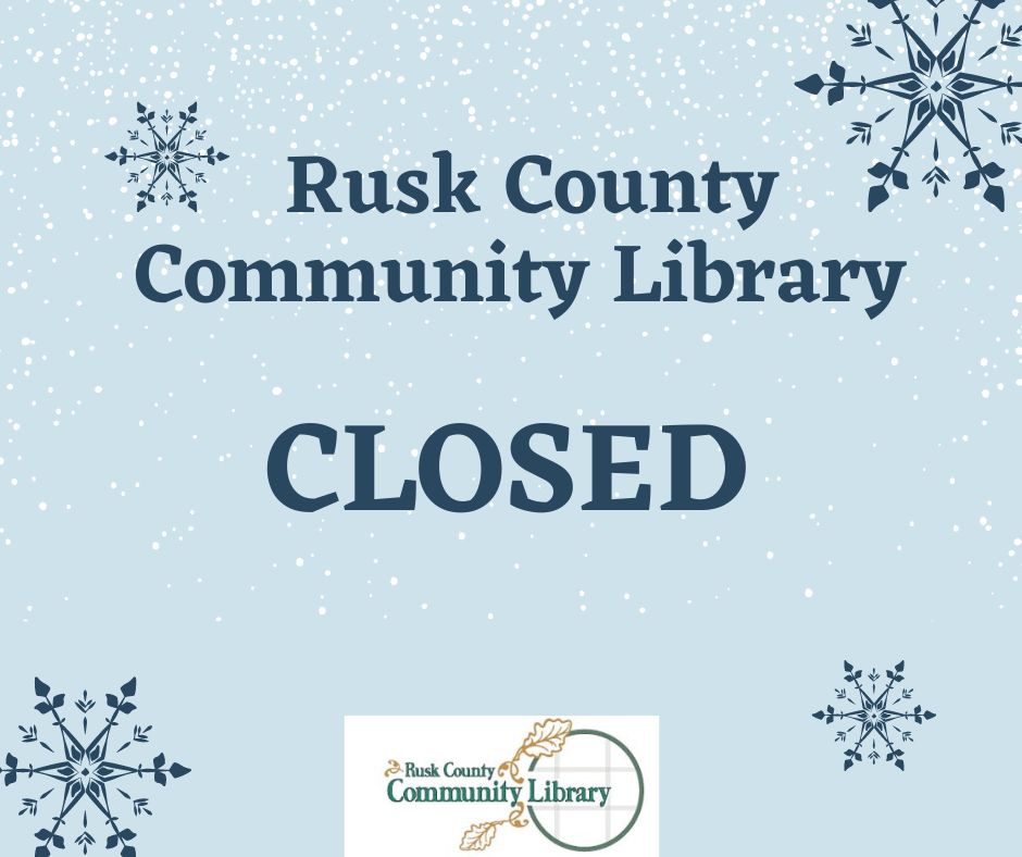 Closed Rusk County Community Library