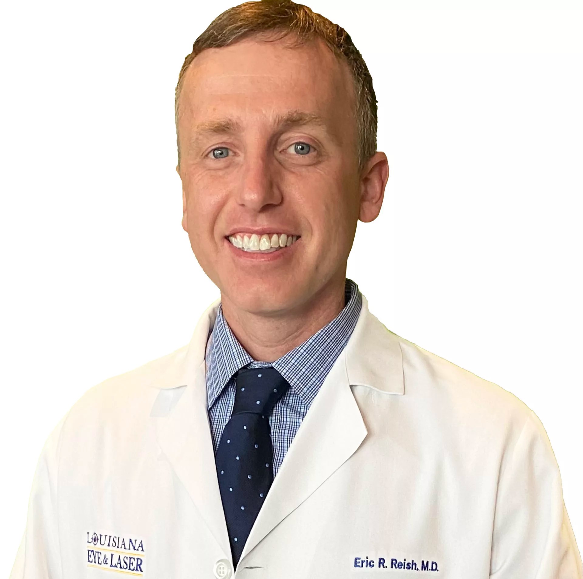 Dr. Eric R. Reish, MD Louisiana Eye & Laser Center