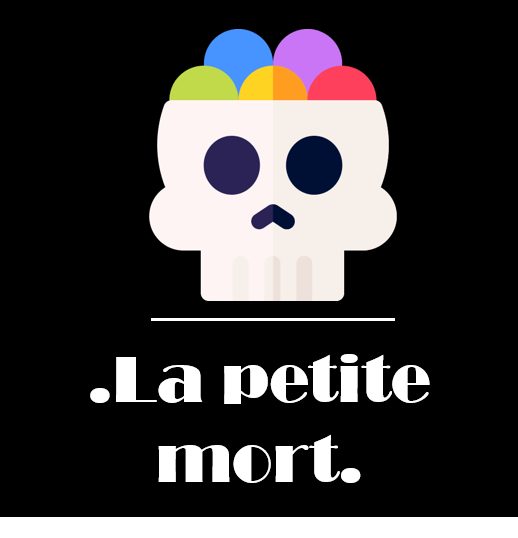 La petite mort. Erotiquement vôtre.
