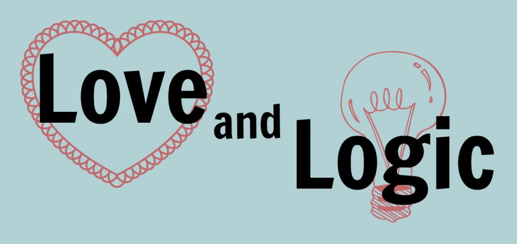 Parenting With Love And Logic As An Example, Assume That A.