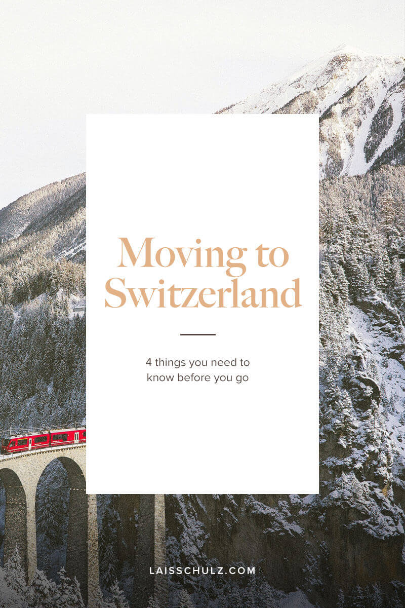 Moving to Switzerland 4 essential things to consider