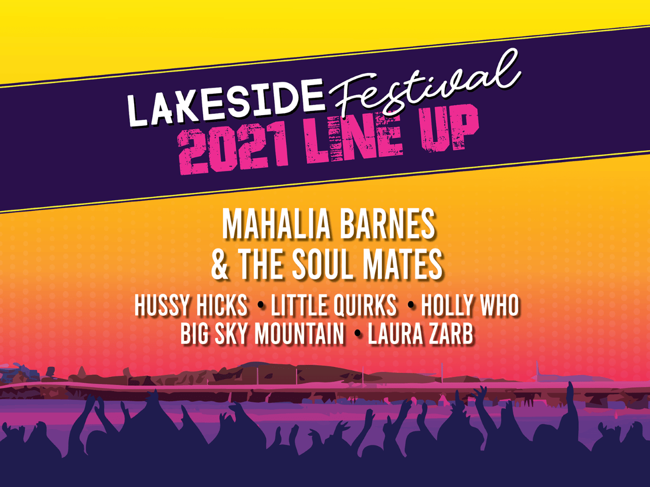 2021 Lineup & Early Bird Tickets Lakeside Festival