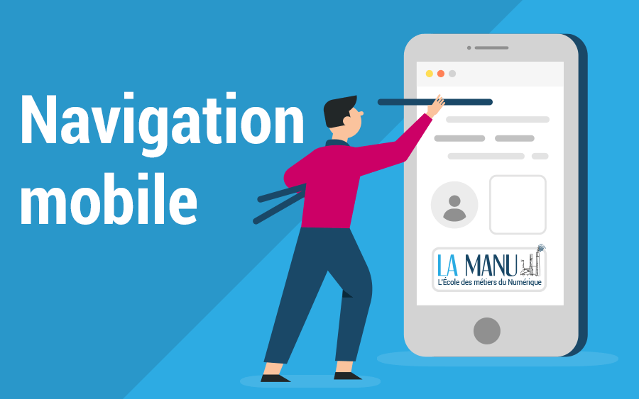 6 conseils pour améliorer la navigation mobile de votre