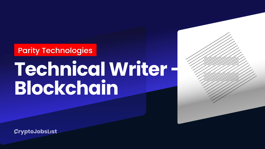 Technical Writer Blockchain at Parity Technologies