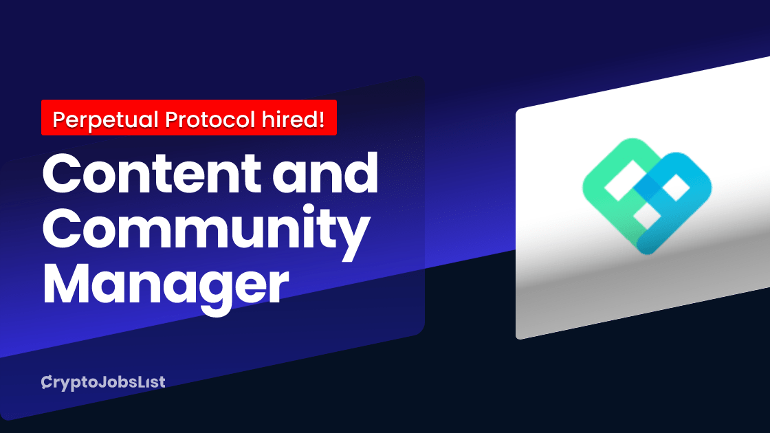 Content and Community Manager at Perpetual Protocol Remote Crypto