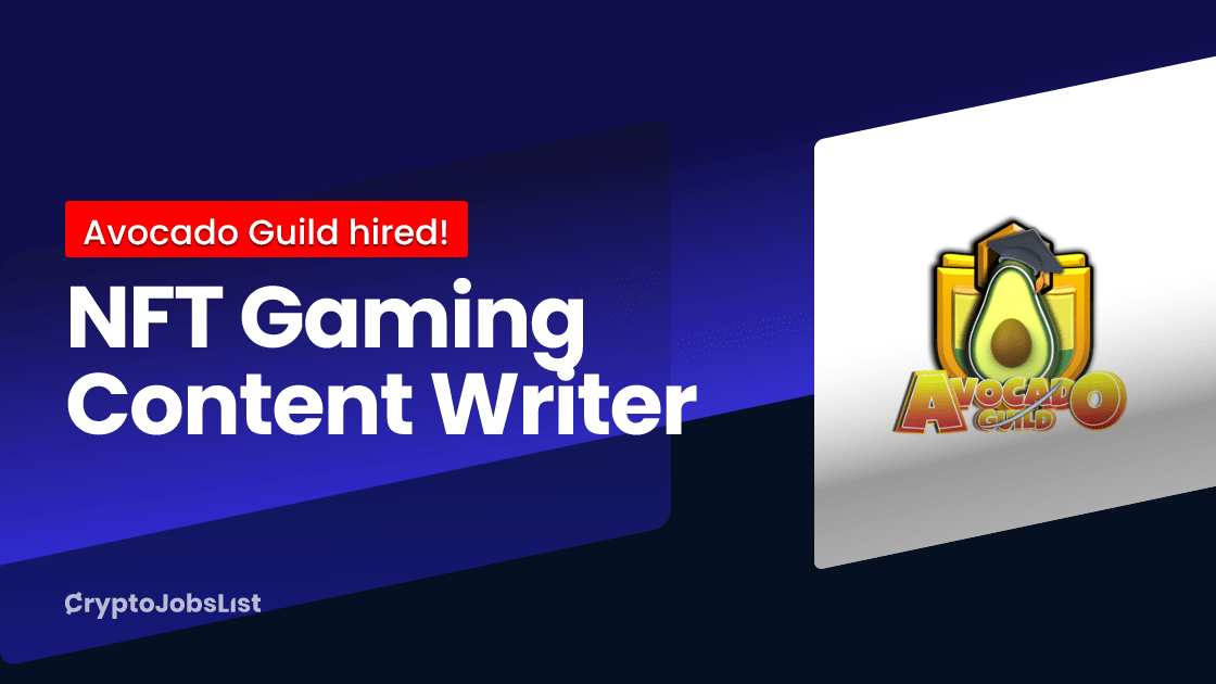 NFT Gaming Content Writer at Avocado Guild Global Crypto Jobs List NFT Gaming Content Writer at Avocado Guild Global Crypto Jobs List
