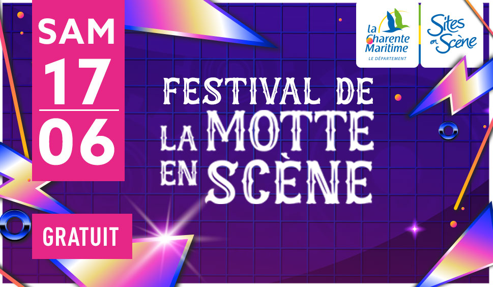 Festival de la Motte en Scène La Motte des Fées
