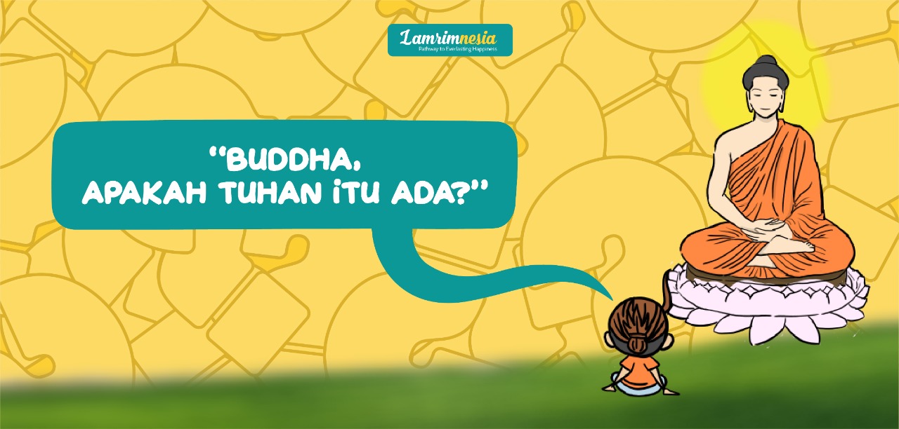 Buddha, Tuhan Ada Nggak? - Lamrimnesia