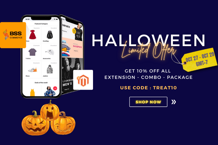 Magento Halloween Deals 2021 Hot Sales on all Magento Extensions