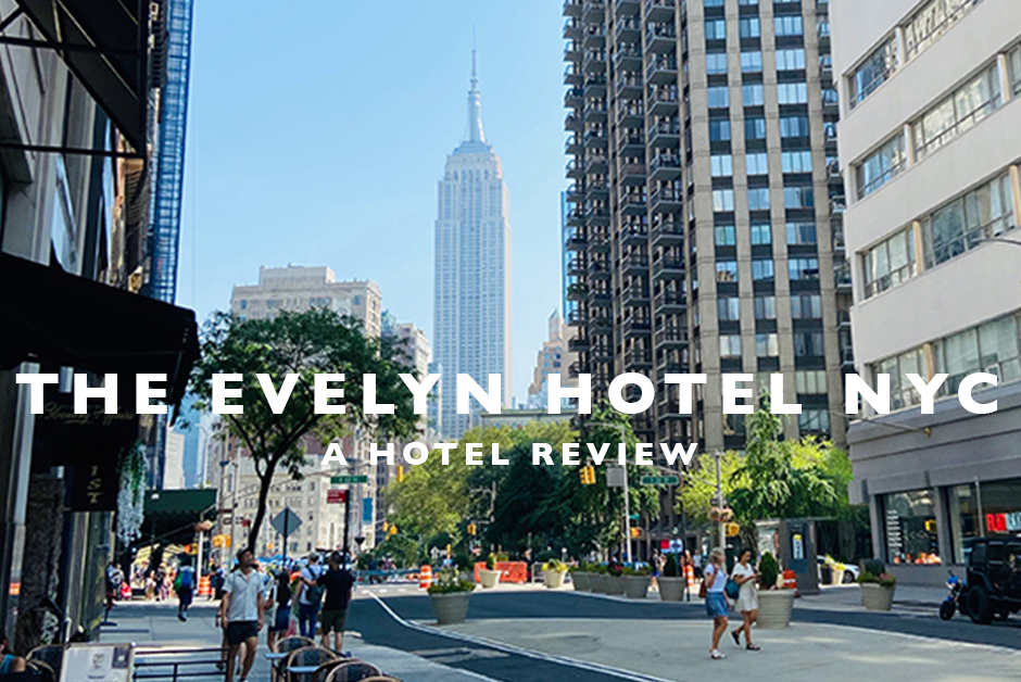 The Evelyn Hotel NYC Hotel Review