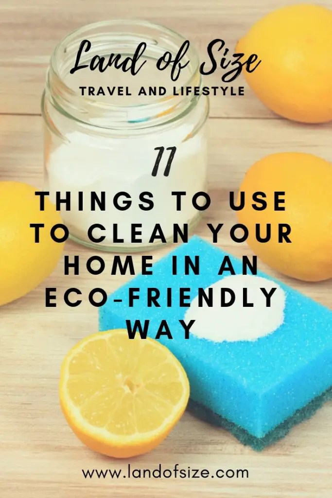 11 things you need to clean your home in an ecofriendly way Land of Size