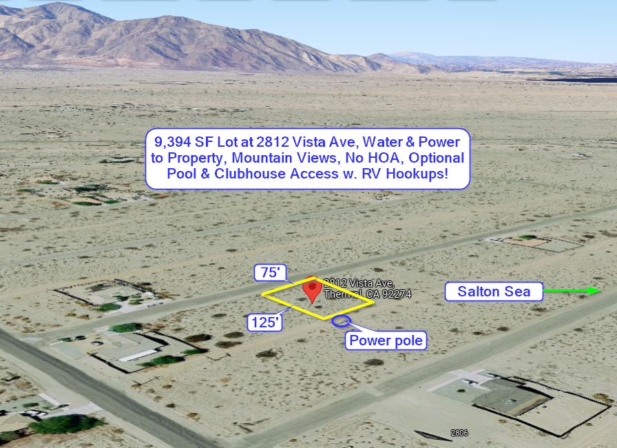 Salton City, CA 9,394 SF Lot at 2812 Vista Ave, Water & Power to