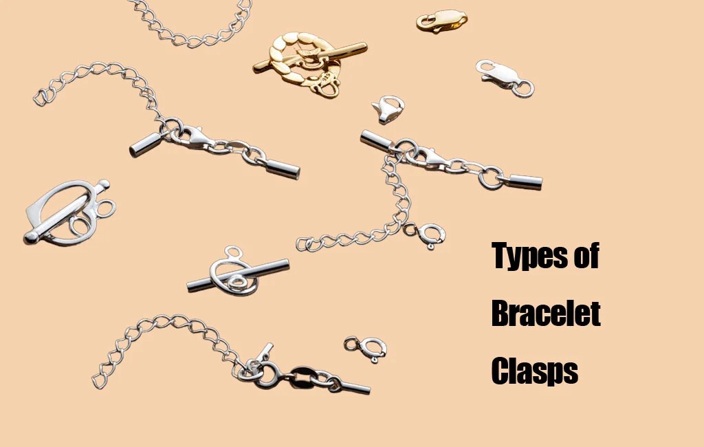 Types of Bracelet Clasps A Comprehensive Guide LaneWoods Jewelry