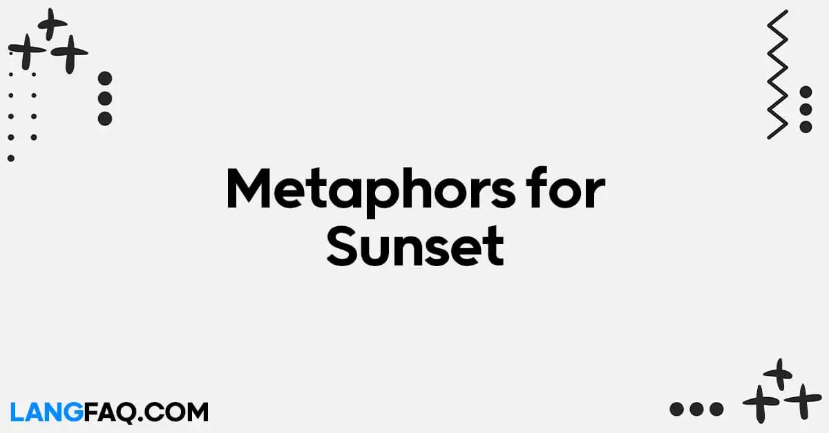 26 Metaphors for Sunset Painting the Sky's Poetry